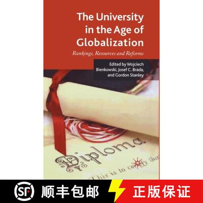 【3-4周达】The University in the Age of Globalization : Rankings, Resources and Reforms (1st ed. 2012) [9781349349227]