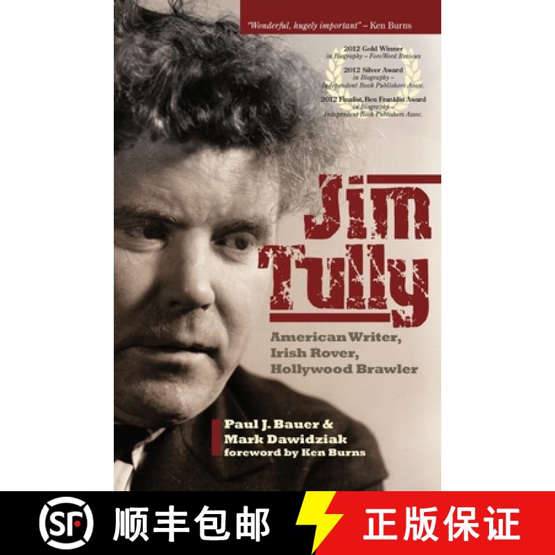 【3-4周达】Jim Tully: American Writer, Irish Rover, Hollywood Brawler [9781948986489]