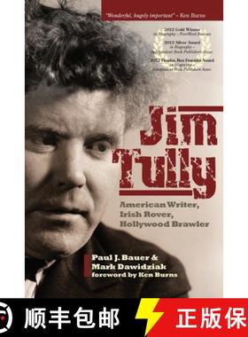 【3-4周达】Jim Tully: American Writer, Irish Rover, Hollywood Brawler [9781948986489]