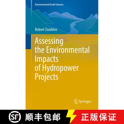 【3-4周达】Assessing the Environmental Impacts of Hydropower Projects [9783030911843]