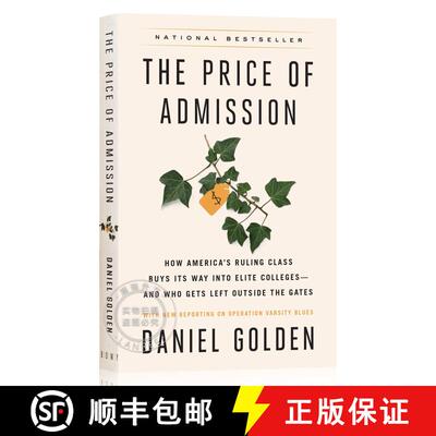 现货 大学潜规则 The Price of Admission: How America's Ruling Class Buys Its Way Into Elite Colleges--... [9781400097975]
