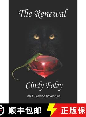 预订 The Renewal: an I, Clawed adventure [9781734484670]