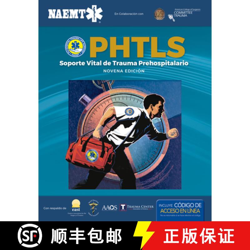 【2-3周达】Phtls 9e Spanish: Soporte Vital de Trauma Prehospitalario, Novena Edición: Soporte Vital ... [9781284103298]