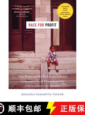 【3-4周达】Race for Profit: How Banks and the Real Estate Industry Undermined Black Homeownership [9781469663883]