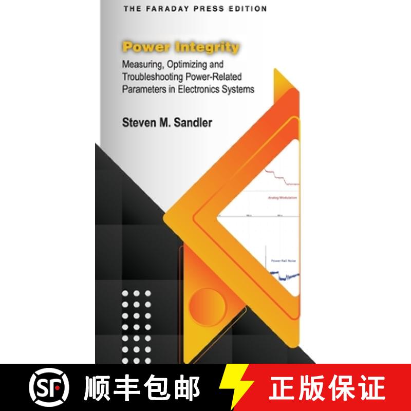 【4周达】Power Integrity: Measuring, Optimizing and Troubleshooting Power-Related Parameters in Elect... [9781960405067]