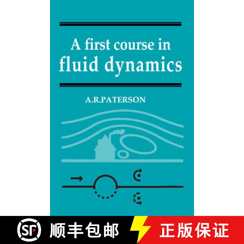 【3-4周达】A First Course in Fluid Dynamics [9780521274241]