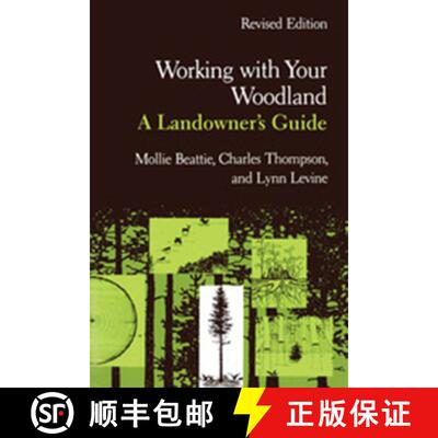 预订 Working with Your Woodland – A Landowner′s Guide [9780874516227]