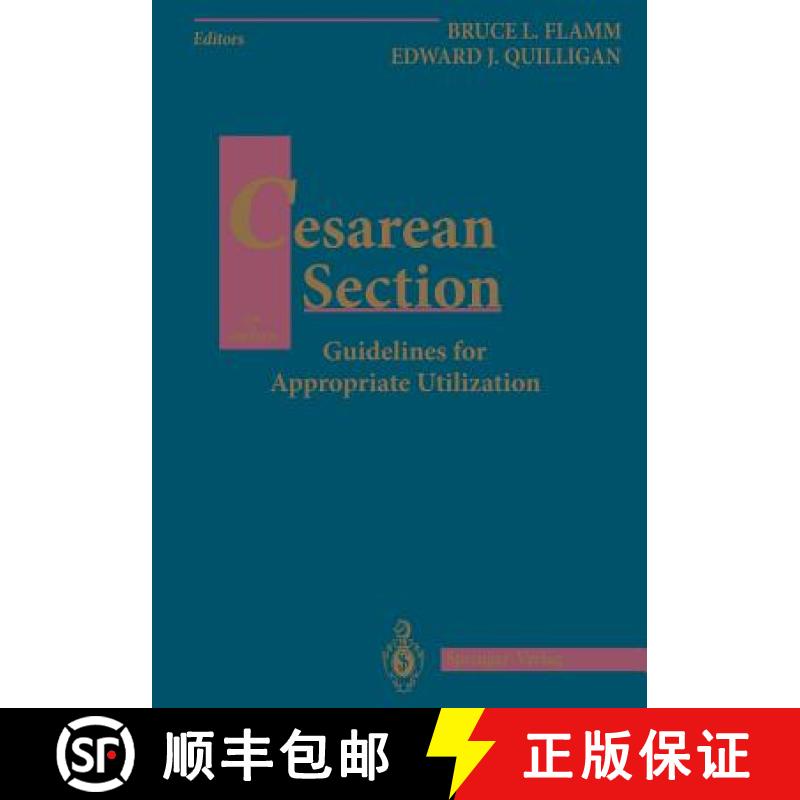 【3-4周达】Cesarean Section : Guidelines for Appropriate Utilization [9781461275565]