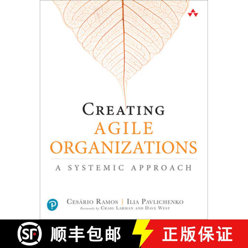 【3-4周达】Creating Agile Organizations: A Systemic Approach [9780135853191]