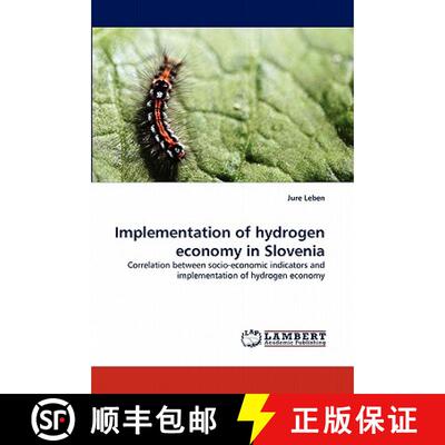 预订 Implementation of Hydrogen Economy in Slovenia [9783843392402]