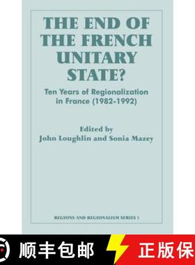 【3-4周达】The End of the French Unitary State?: Ten Years of Regionalization in France (1982-1992) [9780714641645]