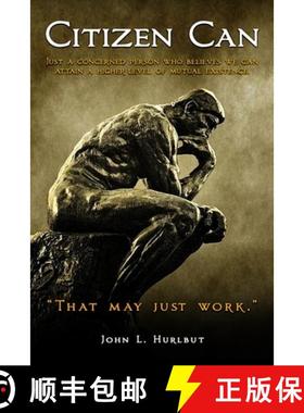 【3-4周达】Citizen Can: Just a concern person who believes we can attain a higher level of mutual exi... [9798869162779]