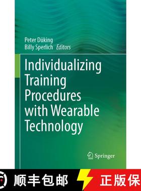 【3-4周达】Individualizing Training Procedures with Wearable Technology [9783031451157]