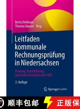 【3-4周达】Leitfaden kommunale Rechnungsprüfung in Niedersachsen: Planung, Durchführung und Dokumen... [9783658311957]