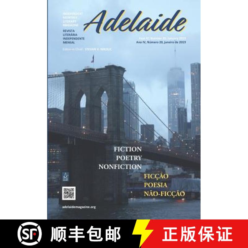 【3-4周达】Adelaide: Independent Monthly Literary Magazine, No.20, January 2019 [9781949180817]