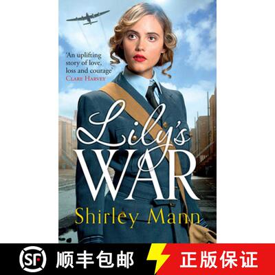【3-4周达】Lily's War: An uplifting World War II saga of women on the homefront by an RNA winning author [9781785769375]