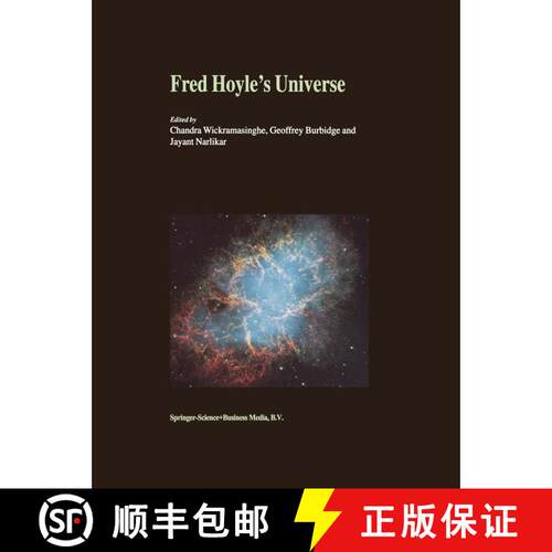 【3-4周达】Fred Hoyle’s Universe: Proceedings of a Conference Celebrating Fred Hoyle’s Extraordinar... [9789048163397]