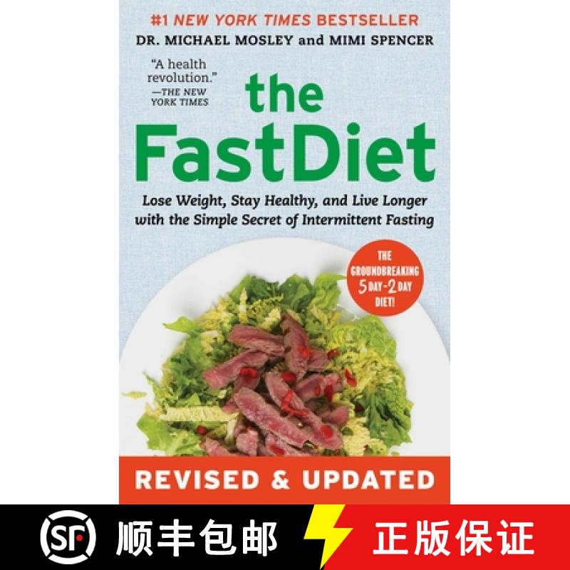 【3-4周达】The Fastdiet - Revised & Updated: Lose Weight, Stay Healthy, and Live Longer with the Simp... [9781501102011]