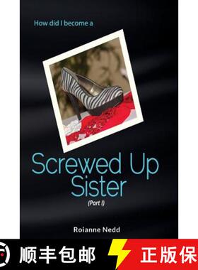 预订 Screwed Up Sister - Part 1 [9780993259722]