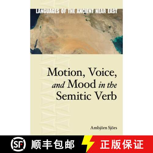 【3-4周达】精装 Motion, Voice, and Mood in the Semitic Verb [9781646022267]