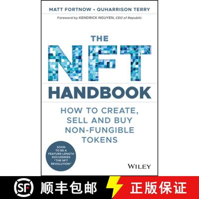 现货 非同质化代币手册 The NFT Handbook: How to Create, Sell and Buy Non-Fungible Tokens [9781119838388]