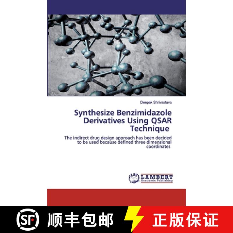 预订 Synthesize Benzimidazole Derivatives Using QSAR Technique [9786202526135]