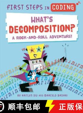 【3-4周达】First Steps in Coding: What's Decomposition? : A rock-and-roll adventure! [9781526315779]