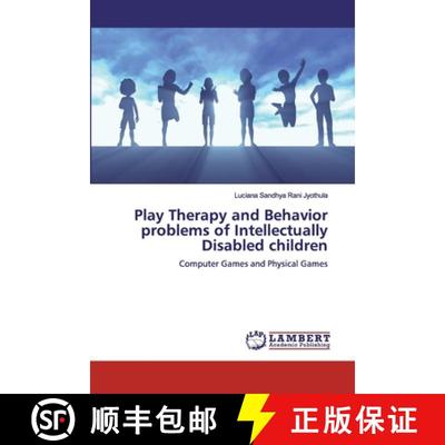 预订 Play Therapy and Behavior problems of Intellectually Disabled children [9786139447626]