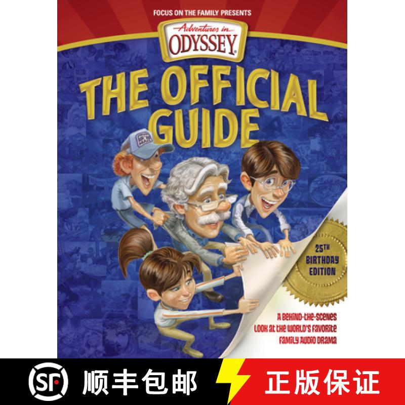 预订 Adventures in Odyssey: The Official Guide: A Behind-The-Scenes Look at the World's Favorite Fami... [9781589977198]