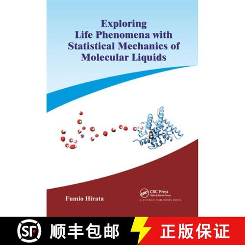 【3-4周达】Exploring Life Phenomena with Statistical Mechanics of Molecular Liquids [9781032174549]