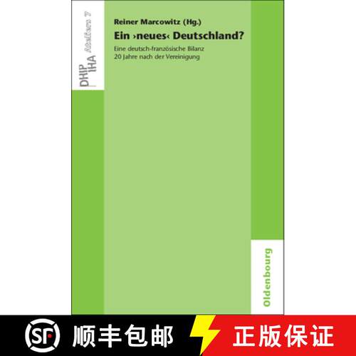 【3-4周达】Ein `neues` Deutschland? Eine deutsch–französisc – Une `nouvelle` Allemagne? Un bilan f... [9783486597707]