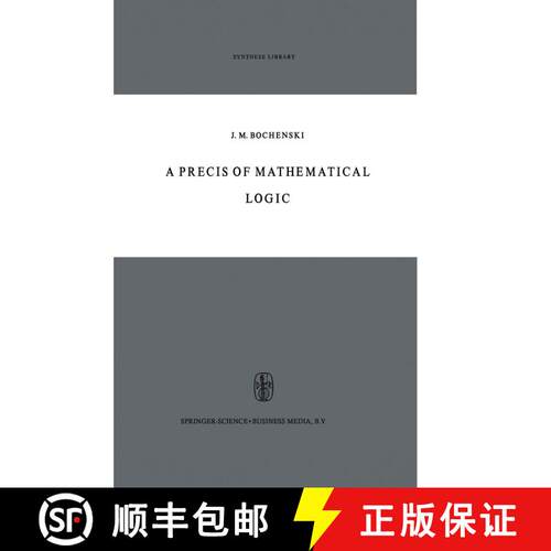 【3-4周达】精装 A Precis of Mathematical Logic [9789027700735]