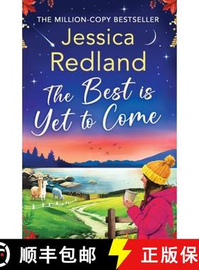 【3-4周达】Best is Yet to Come: The BRAND NEW instalment in the uplifting, romantic Escape To The Lak... [9781835182925]