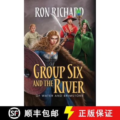 【3-4周达】Group Six and the River: Of Water and Brimstone [9781944072629]