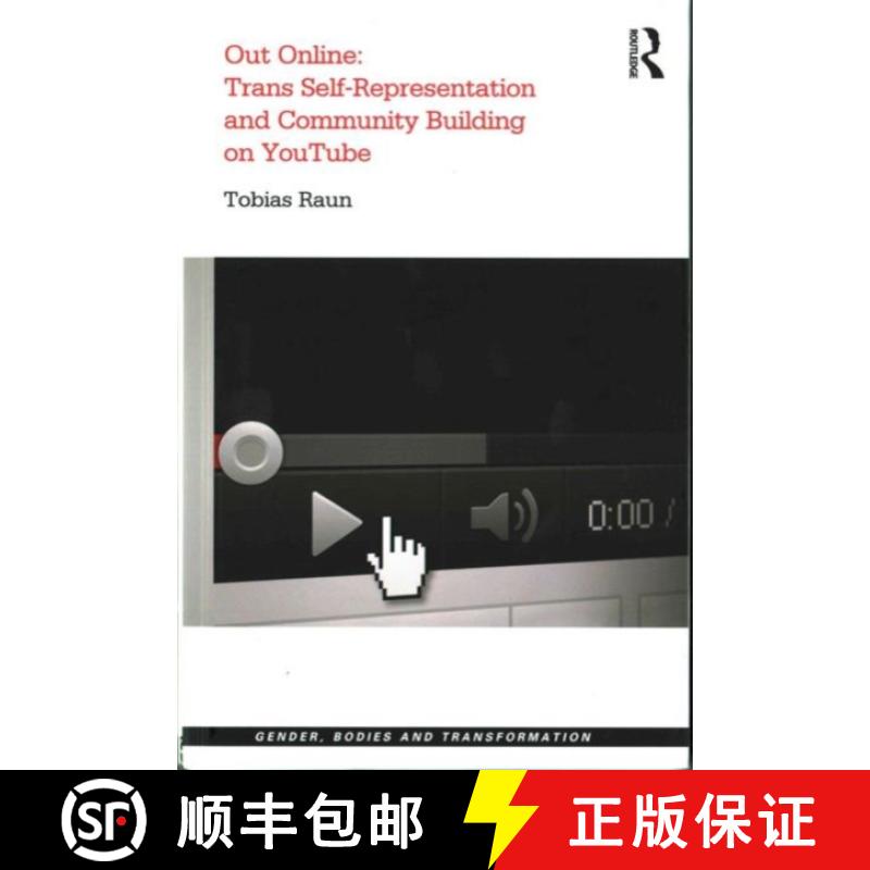 【3-4周达】Out Online: Trans Self-Representation and Community Building on YouTube: Trans Self-Repres... [9781472466761]