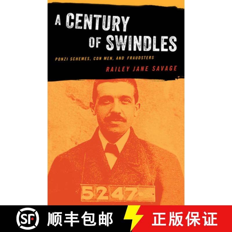 【3-4周达】A Century of Swindles : Ponzi Schemes, Con Men, and Fraudsters [9781493053681]