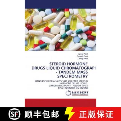 预订 STEROID HORMONE DRUGS LIQUID CHROMATOGRAPHY - TANDEM MASS SPECTROMETRY [9786202918770]