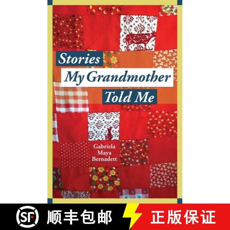 【3-4周达】Stories My Grandmother Told Me: A Multicultural Journey from Harlem to Tohono O'Dham [9781947951426]