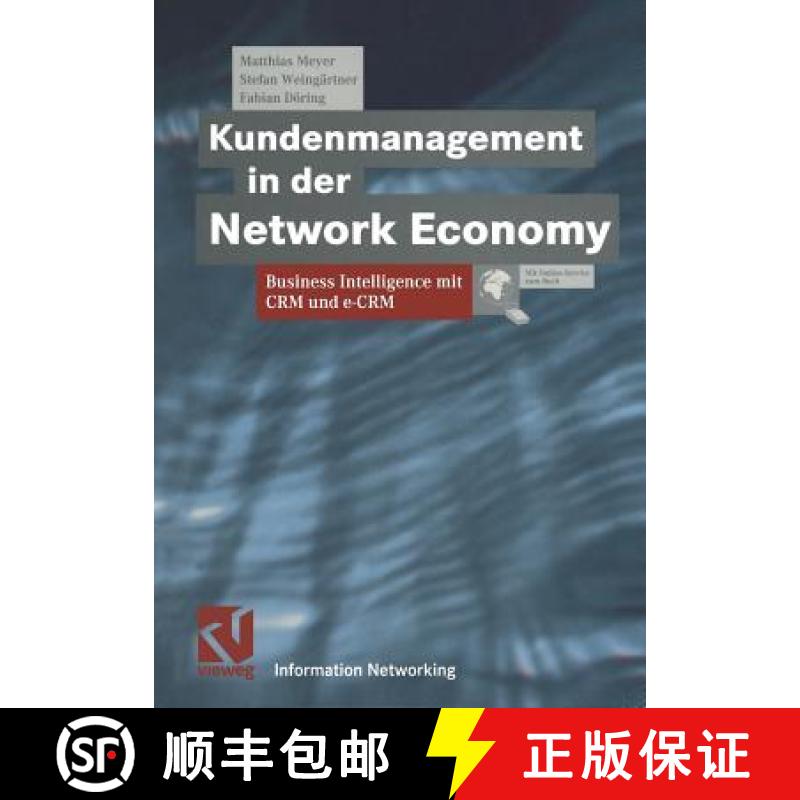【3-4周达】Kundenmanagement in Der Network Economy: Business Intelligence Mit Crm Und E-Crm [9783322889072]