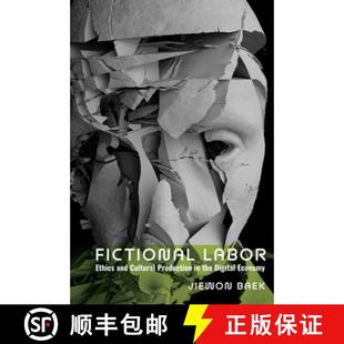 Fictional 9781802070422 Economy Production 4周达 Ethics Labor Digital and the Cultural