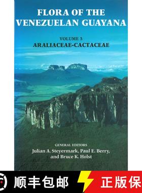 预订 Flora of the Venezuelan Guayana, Volume 3 - Araliaceae-Cactaceae [9780915279463]
