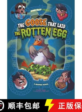 预订 The Goose That Laid the Rotten Egg: A Graphic Novel [9781515883272]