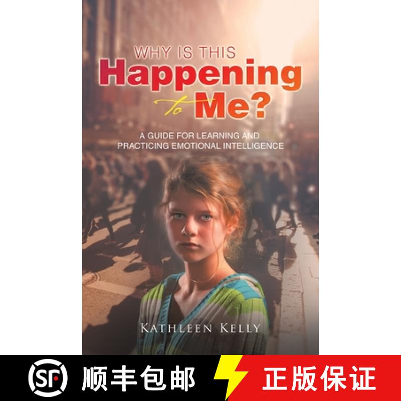 【2-3周达】Why Is This Happening to Me?: A Guide for Learning and Practicing Emotional Intelligence [9781982273996]