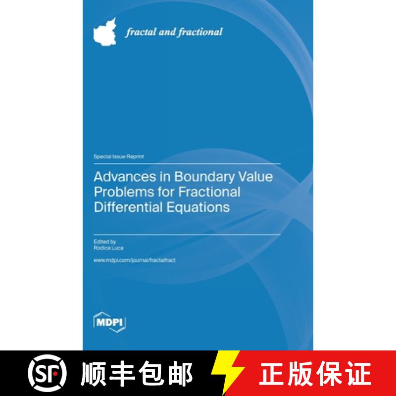 【2-3周达】Advances in Boundary Value Problems for Fractional Differential Equations [9783036577999]