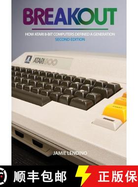 预订 Breakout: How Atari 8-Bit Computers Defined a Generation [9781957932033]