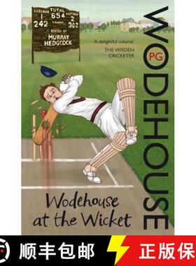 【3-4周达】Wodehouse At The Wicket : A Cricketing Anthology [9780099551362]