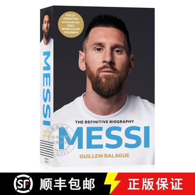 现货 梅西传记 2023更新版 Messi : The must-read biography of the World Cup champion, now fully updated [9781399619134]