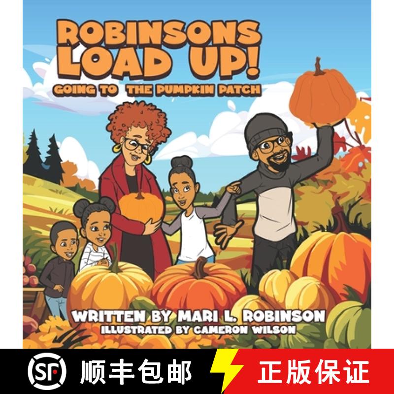 【2-3周达】Robinsons Load Up!: Going to the Pumpkin Patch [9798988711537]