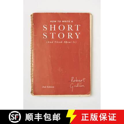 【3-4周达】How to Write A Short Story (And Think About It) [9781137517050]