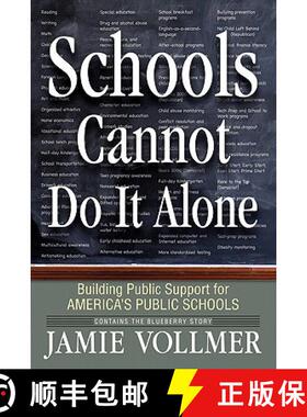 预订 Schools Cannot Do It Alone [9780982756904]